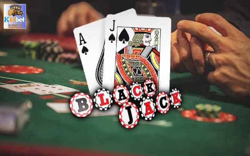 Bí quyết để chơi blackjack Kubet hiệu quả từ cao thủ